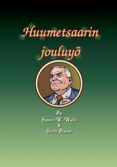 Cover for Wells · Huumetsaarin jouluyö (Book) (2016)