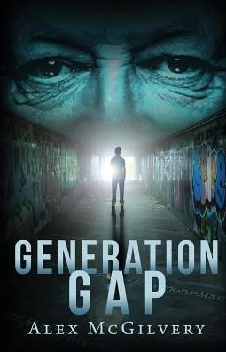 Cover for Alex McGilvery · Generation Gap (Paperback Book) (2018)