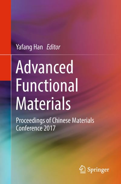 Advanced Functional Materials - - Livros - Springer Verlag, Singapore - 9789811301094 - 20 de abril de 2018