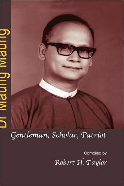 Cover for Dr. Maung Maung · Dr Maung Maung: Gentleman, Scholar, Patriot (Gebundenes Buch) (2008)