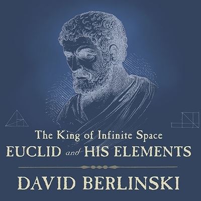 Cover for David Berlinski · The King of Infinite Space Lib/E (CD) (2013)