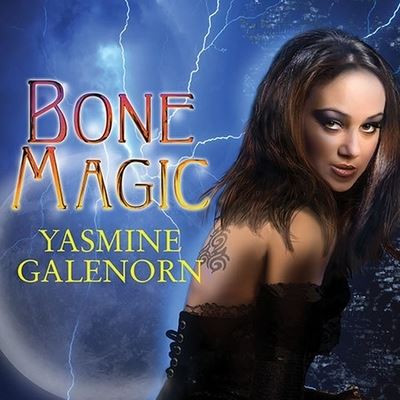 Cover for Yasmine Galenorn · Bone Magic (CD) (2010)