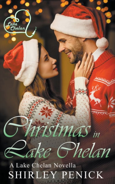 Cover for Shirley Penick · Christmas in Lake Chelan - Lake Chelan (Paperback Book) (2021)