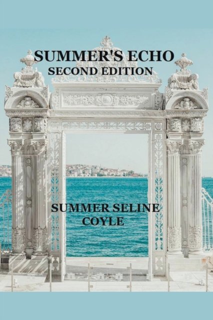 Cover for Summer Seline Coyle · Summer's Echo - The Soulless (Paperback Book) (2021)