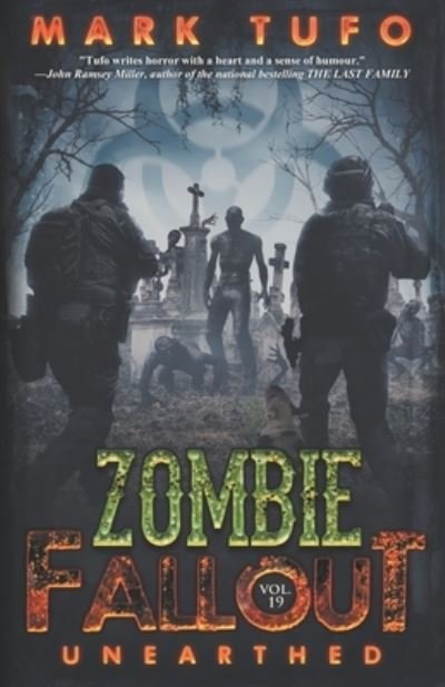 Cover for Mark Tufo · Zombie Fallout 19: Unearthed - Zombie Fallout (Paperback Bog) (2022)