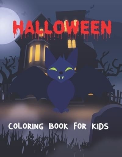 Cover for Tech Nur Press · Halloween Coloring Book For Kids: A Unique Collection Of Halloween Coloring Book, Ultimate halloween gift for kids (Paperback Bog) (2021)