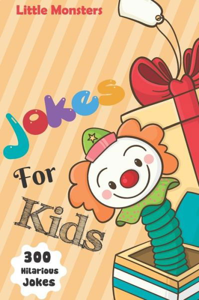 Jokes for kids - Little Monsters - Bøger - Independently Published - 9798601975094 - 20. januar 2020