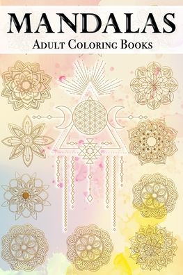 Cover for Aj Design · Mandalas Adult Coloring Books (Paperback Book) (2020)