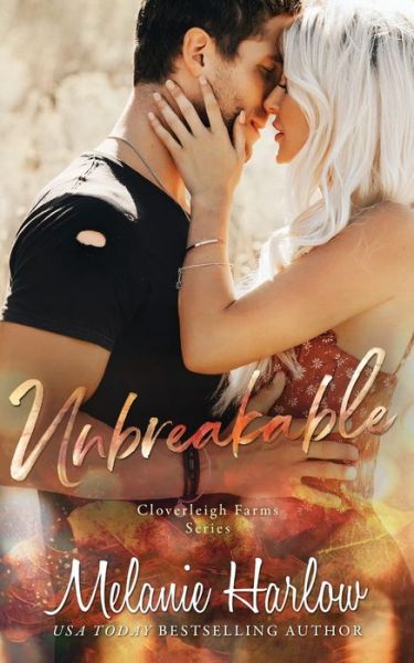 Cover for Melanie Harlow · Unbreakable (Pocketbok) (2020)