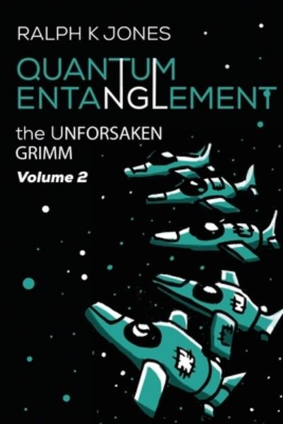 Cover for Ralph K Jones · Quantum Entanglement Vol 2 (Paperback Book) (2020)