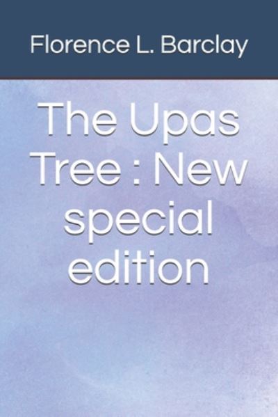 Cover for Florence L Barclay · The Upas Tree (Paperback Book) (2020)