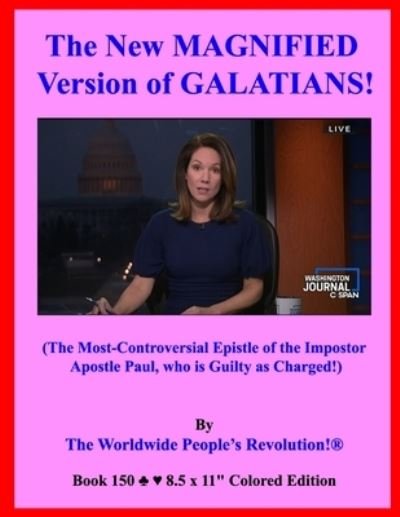 Cover for Worldwide People's Revolution! · The New MAGNIFIED Version of GALATIANS! (Taschenbuch) (2021)