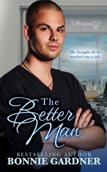 Cover for Bonnie Gardner · The Better Man (Paperback Book) (2021)