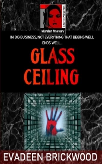 Cover for Evadeen Brickwood · Glass Ceiling (Taschenbuch) (2021)