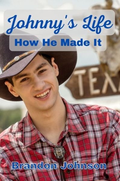 Cover for Brandon Johnson · Johnny's Life: How He Made It (Paperback Book) (2021)