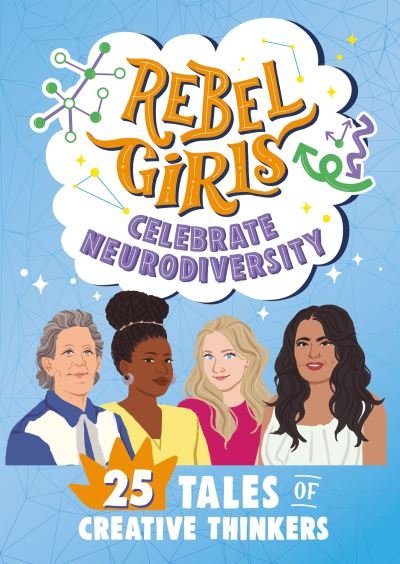 Cover for Rebel Girls · Rebel Girls Celebrate Neurodiversity: 25 Tales of Creative Thinkers - Rebel Girls Minis (Taschenbuch) (2024)