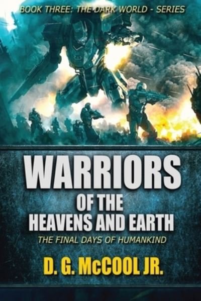 Cover for McCool, D. G., Jr. · Warriors of the Heavens and Earth (Book) (2023)