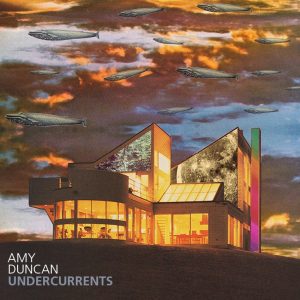 Cover for Amy Duncan · Undercurrents (LP) (2016)