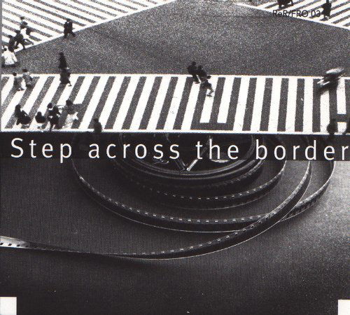 Step Across The Border -R - Fred Frith - Musique - VIVID SOUND - 9990406082094 - 18 février 2003