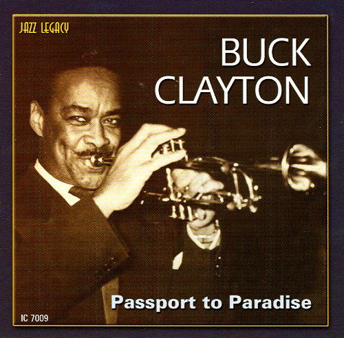 Passport to Paradise - Buck Clayton - Music - JAZZ - 0077712770095 - June 16, 2017