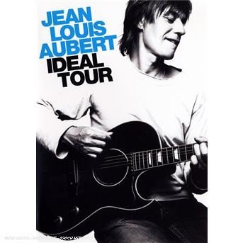 Ideal Tour - Jean-Louis Aubert - Films - CAPITOL - 0094638772095 - 1 mars 2007