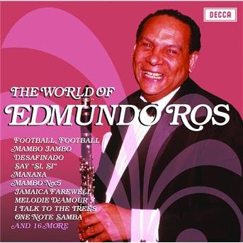 The World of Edmundo Ros - Edmundo Ros - Música - UNIVERSAL - 0600753146095 - 23 de dezembro de 2008