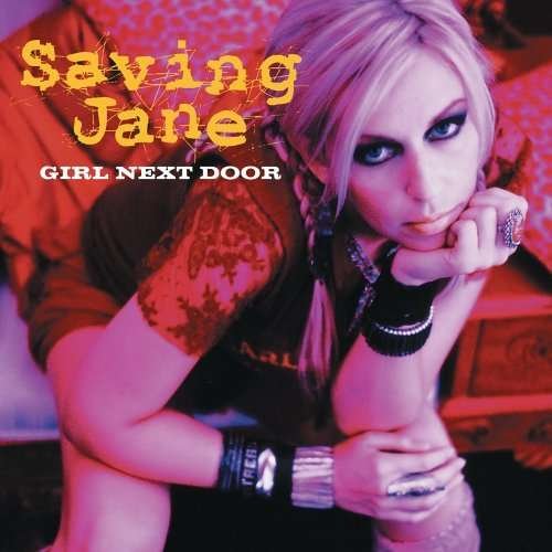 Saving Janes-girl Next Door - Saving Janes - Music - POP - 0602498539095 - June 25, 2007