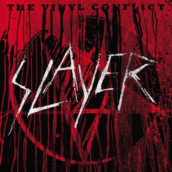 Vinyl Conflict - Slayer - Musiikki - AMERICAN - 0602547464095 - perjantai 6. marraskuuta 2015