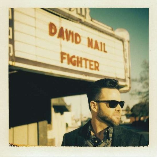 Fighter - David Nail - Musique - COUNTRY - 0602547873095 - 15 juillet 2016