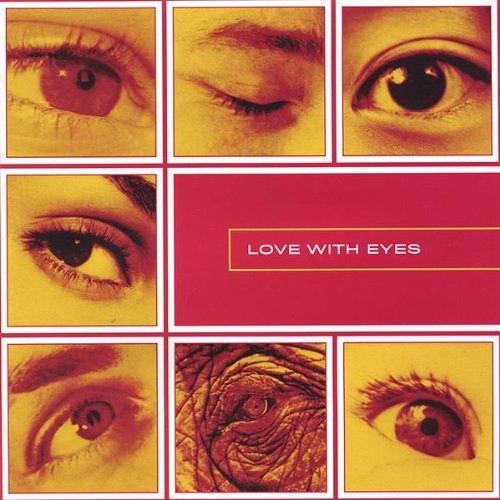 Cover for His Holiness the 12th Gyalwang Drukpa · Love with Eyes (CD) (2007)