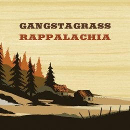 Cover for Gangstagrass · Rappalachia (CD) (2014)