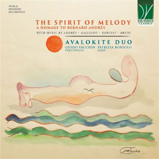 Spirit of Melody - a Homage to Bernard Andres - Avalokite Duo - Musik - DA VINCI CLASSICS - 0746160916095 - 13. oktober 2023