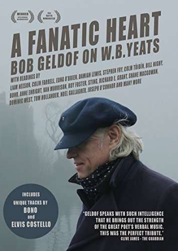 A Fanatic Heart: Bob Geldof On W.B. Yeats - Bob Geldof - Muziek - WIENERWORLD - 0760137996095 - 16 februari 2018