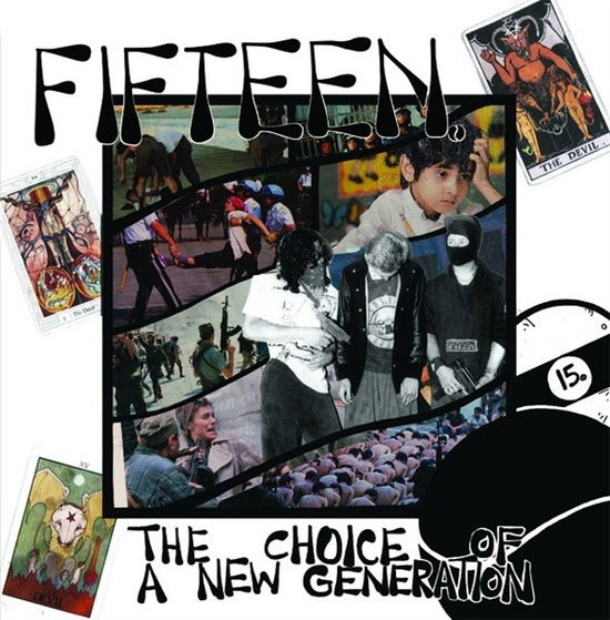 Choice Of A New Generation - Fifteen - Music - DEAD BROKE REKERDS - 0764613319095 - April 7, 2023