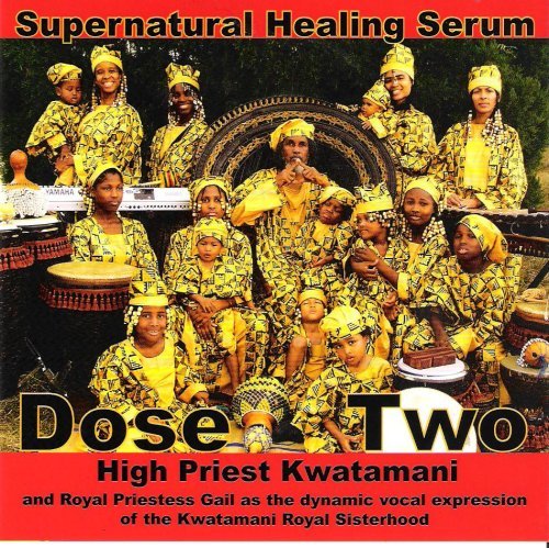 Cover for High Priest Kwatamani · Supernatural Healing Serum: Dose Two (CD) (2006)