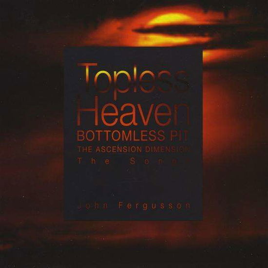 Topless Heaven - John Fergusson - Music - Style Music - 0884502140095 - December 1, 2009