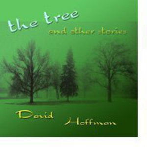 Cover for David Hoffman · Tree &amp; Other Stories (CD) (2012)