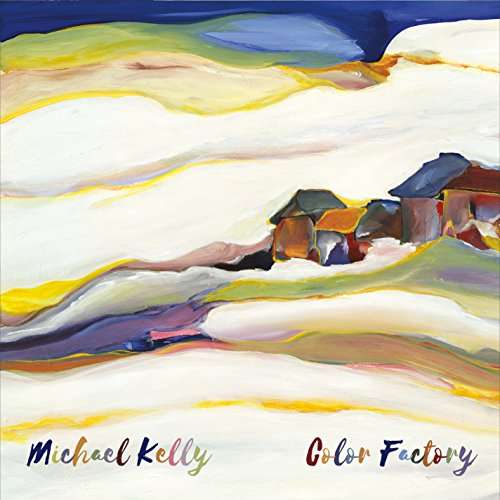 Color Factory - Michael Kelly - Music - Michael Kelly - 0888295569095 - March 31, 2017