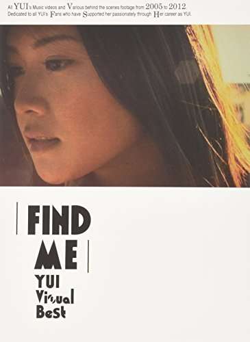 Find Me : Yui Visual Best - Yui - Music - Imt - 0888751313095 - August 7, 2015