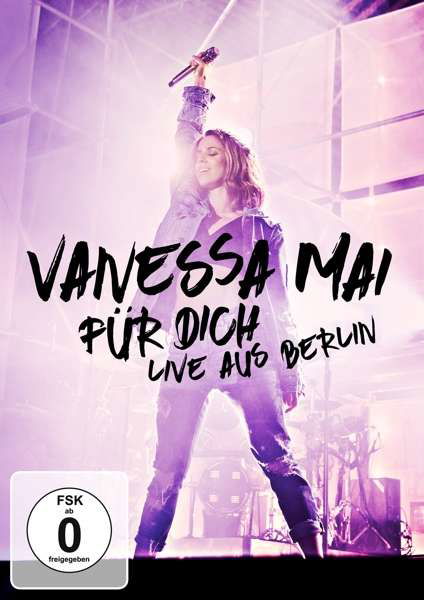 Fur Dich - Live Aus Berlin - Vanessa Mai - Películas - ARIOLA - 0889853887095 - 6 de enero de 2017