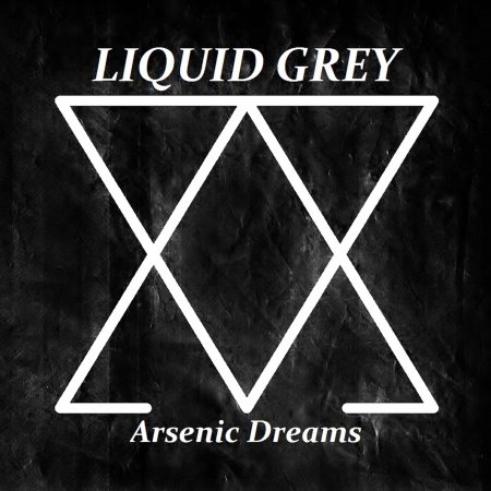 Cover for Liquid Grey · Arsenic Dreams (CD) (2014)