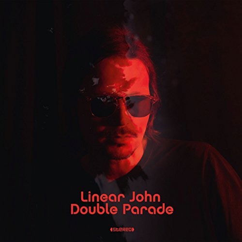 Cover for Linear John · Double Parade (LP) (2018)