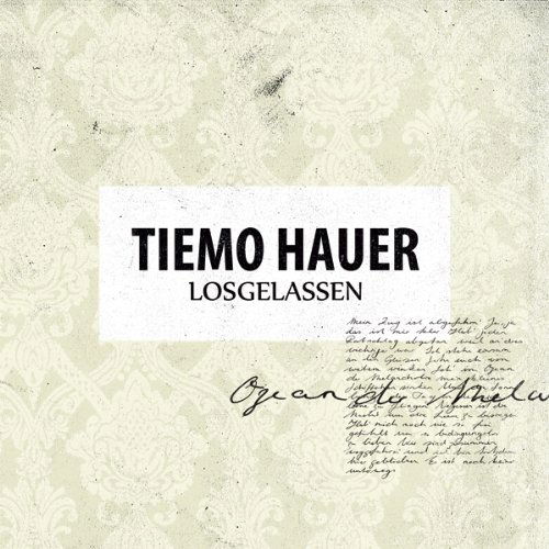 Tiemo Hauer · Losgelassen (CD) (2011)