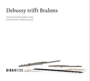Cover for Brahms / Debussy / Gonschorek / Matthewes · Debussy Meets Brahms (CD) (2011)