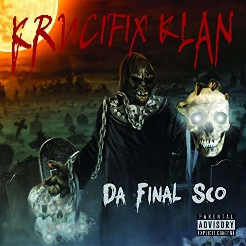 Cover for Krucifix Klan · Da Final Sco (CD) (2014)