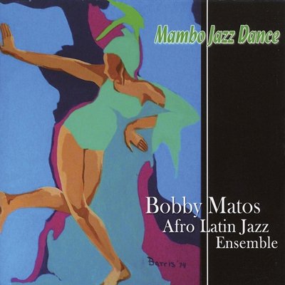 Cover for Bobby Matos · Mambo Jazz Dance (CD) [Japan Import edition] (2013)