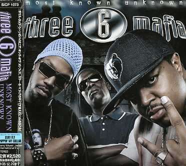 Cover for Three 6 Mafia · Most Known Unknown (CD) (2006)