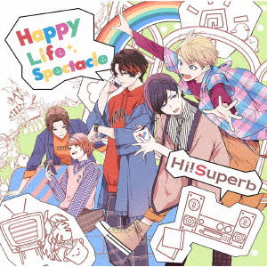 Happy Life Spectacle - Hi!superb - Music - 5PB. - 4562412121095 - November 14, 2018