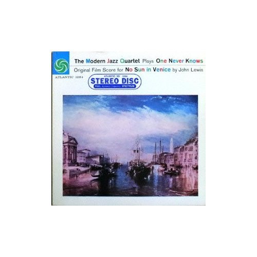 Cover for Modern Jazz Quartet · St Plays No Sun In Venice Original Film Score By John Lewis (CD) [Remastered edition] (2013)