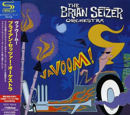 Vavoom! <limited> - Brian Setzer - Musik - VICTOR ENTERTAINMENT INC. - 4988002564095 - 21. januar 2009